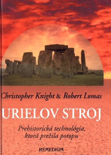 URIELOV STROJ - Christopher Knight; Robert Lomas
