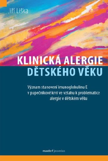 Klinick alergie dtskho vku - Ji Lika