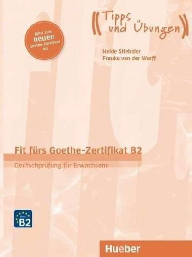 Fit frs Goethe-Zertifikat B2 - Deutschprfung fr Erwachsene - neuveden