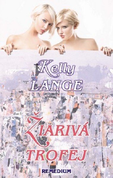 IARIV TROFEJ - Kelly Lange