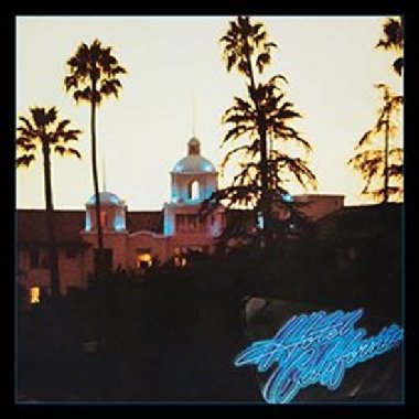 Hotel California - 40th Anniversary - CD - The Eagles