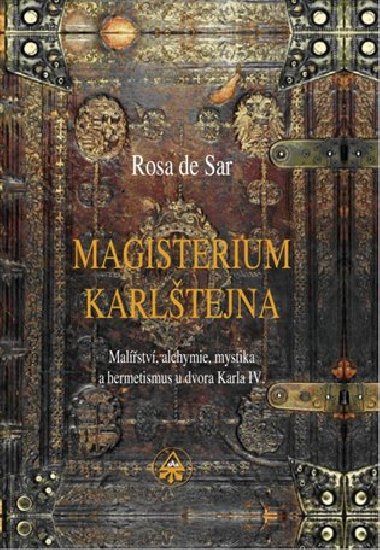 Magisterium Karltejna - de Rosa Sar