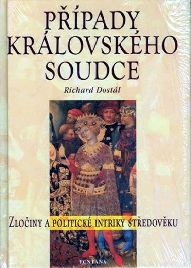 PPADY KRLOVSKHO SOUDCE - Richard Dostl