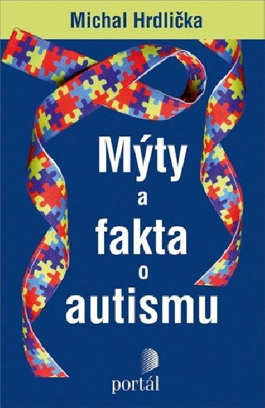 Mty a fakta o autismu - Michal Hrdlika