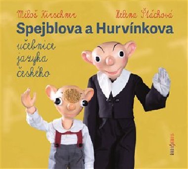 Spejblova a Hurvínkova učebnice jazyka českého - CDmp3 - Helena Štáchová; Miloš Kirschner; Jan Bošela