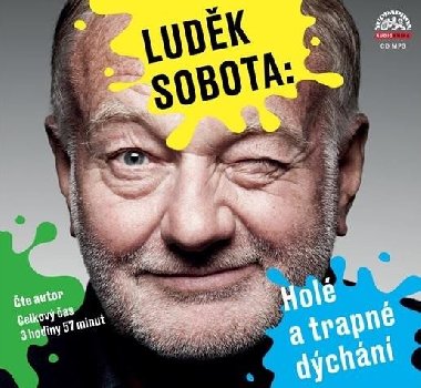 Ludk Sobota: Hol a trapn dchn - Ludk Sobota; Ludk Sobota