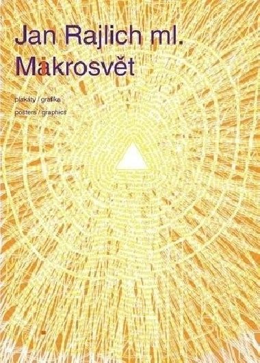 Makrosvět - plakáty a grafika - Rajlich Jan