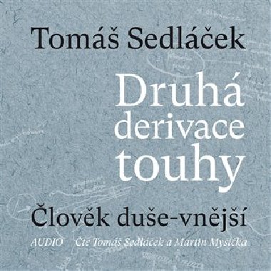 Druh derivace touhy - Tom Sedlek