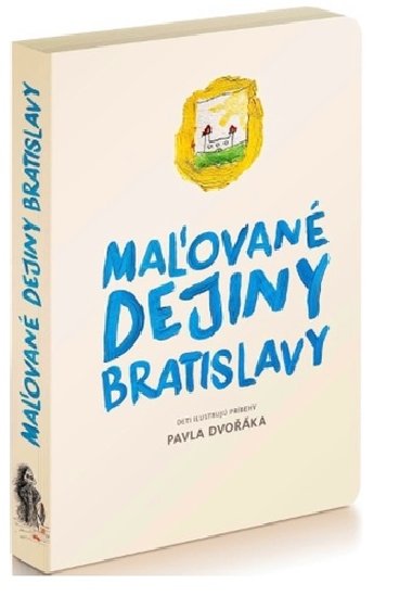 Maovan dejiny Bratislavy - Pavel Dvok