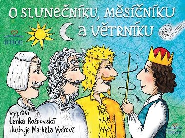 O Slunenku, Msnku a Vtrnku - Lenka Ronovsk