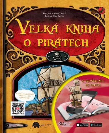 Velká kniha o pirátech s rozšířenou realitou - Vinyoli Joan a Albert