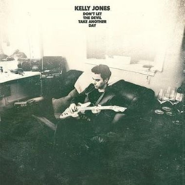 Kelly Jones: Dont Let The Devil Take Away Another Day - 2CD - Jones Kelly