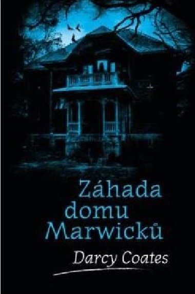Zhada domu Marwick - Darcy Coates
