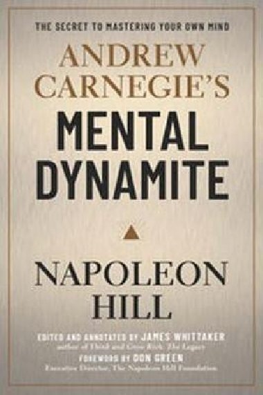 Andrew Carnegies Mental Dynamite - Hill Napoleon