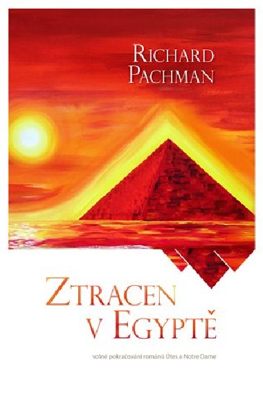 Ztracen v Egypt - Richard Pachman