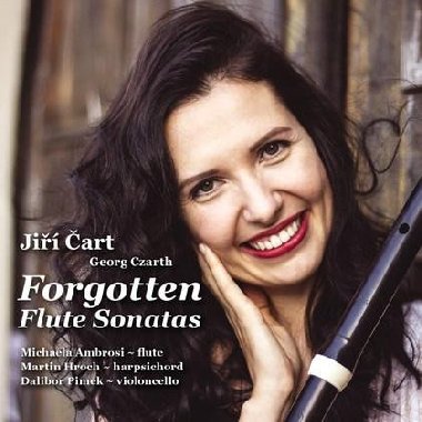 Forgotten Flute Sonatas / Zapomenuté flétnové sonáty - CD - Čart Jiří