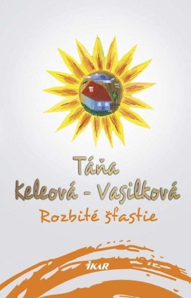 Rozbit astie, 2. vydanie (slovensky) - Keleov-Vasilkov Ta