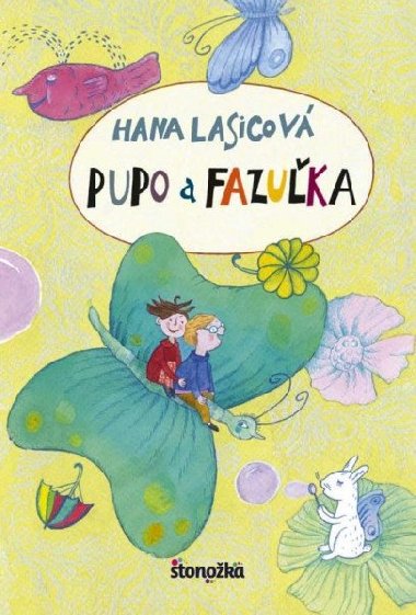 Pupo a Fazuka (slovensky) - Lasicov Hana