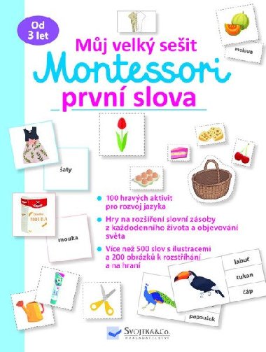 Můj velký sešit Montessori - První slova - Svojtka