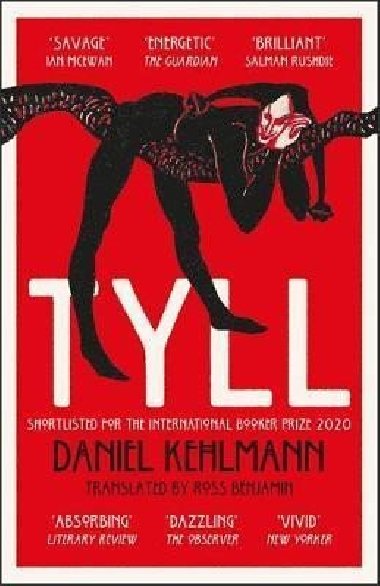 Tyll : Shortlisted for the International Booker Prize 2020 - Kehlmann Daniel