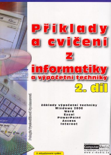 PKLADY A CVIEN Z INFORMATIKY A VPOETN TECHNIKY 2. DL - Pelagia Vyslouilov Spohner