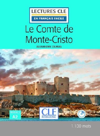 Le Comte de Monte-Cristo - Niveau 2/A2 - Lecture CLE en franais facile - Livre + CD - Dumas Alexandre