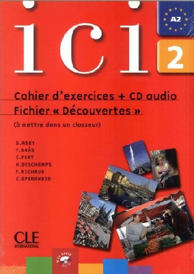 Ici 2/A2 Cahier dexercices + CD Fichier 
