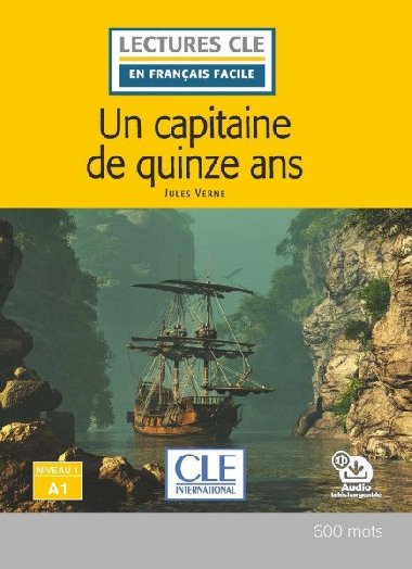 Un capitaine de 15 ans - Niveau 1/A1 - Lecture CLE en franais facile - Livre + Audio tlchargeable - Verne Jules