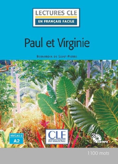 Paul et Virginie - Niveau 2/A2 - Lecture CLE en franais facile - Livre + CD - de Saint-Pierre Jacques-Henri Bernardin