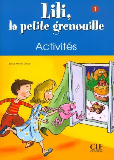 Lili, la petite grenouille - Niveau 1 - Cahier activits - Meyer-Dreux Sylvie