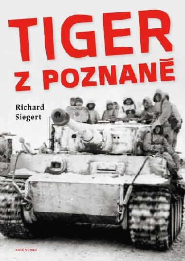 Tiger z Poznan - Richard Siegert