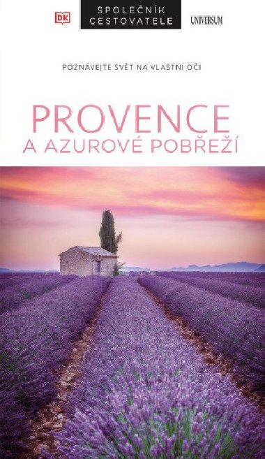 Provence a Azurov pobe - Spolenk cestovatele - Dorling Kindersley