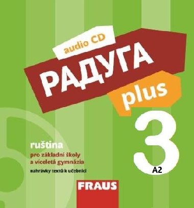 Raduga plus 3 pro Z a vcelet gymnzia - CD - neuveden