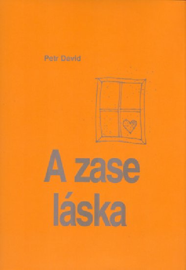 A ZASE TA LSKA - Petr David; Petr Drbek