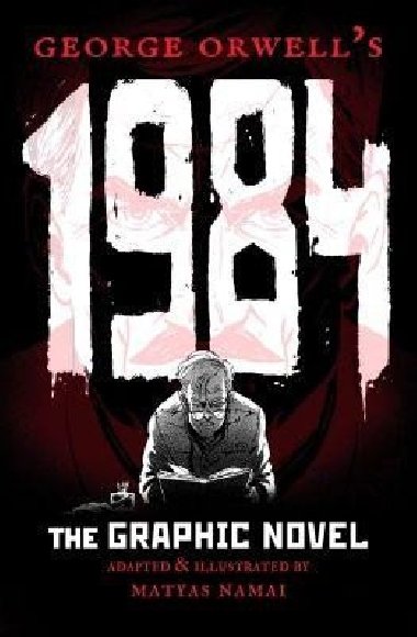 1984 - The Graphic novel - George Orwell