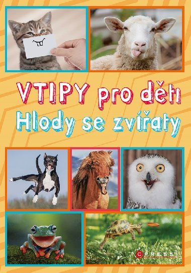 Vtipy pro dti: Hlody se zvaty - Neubauerov Zuzana