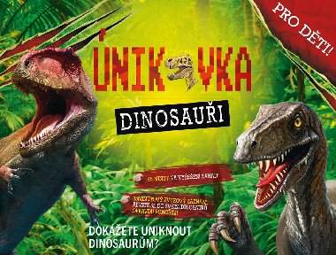 nikovka - Dinosaui - Dokete uniknout dinosaurm? - Computer Press