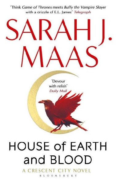 House of Earth and Blood - Maasov Sarah J.