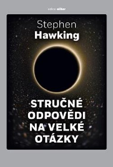 Strun odpovdi na velk otzky - Stephen Hawking