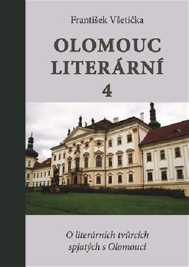 Olomouc literrn 4 - Frantiek Vetika