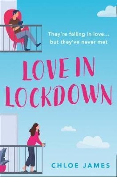 Love in Lockdown - James Chloe