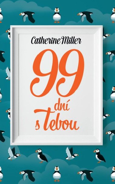 99 dn s Tebou - Catherine Miller