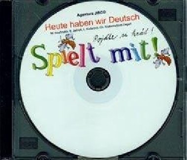 Heute haben wir Deutsch SPIELT MIT pro 3.ronk Z - CD - kolektiv autor