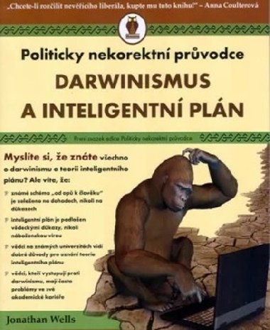 Darwinismus a inteligentn pln - Jonathan Wells