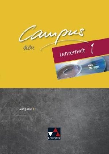 Campus 1 neu, Ausgebe C Lehrerheft mit CD-ROM - kolektiv autor