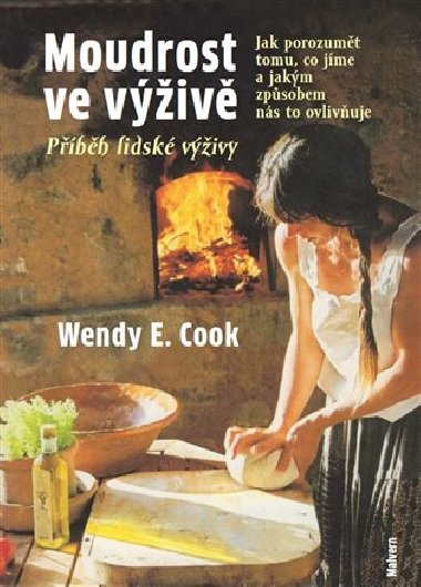 Moudrost ve viv - Wendy E.  Cook
