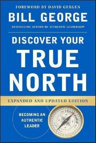 Discover Your True North - George Bill