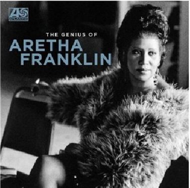 The Genius of Aretha Franklin - Aretha Franklin