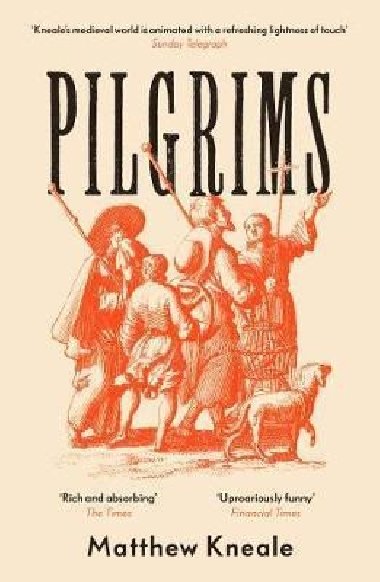 Pilgrims - Kneale Matthew