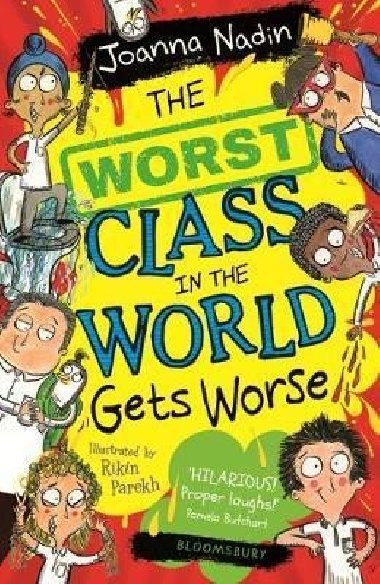 Worst Class in the World Gets Worse - Joanna Nadin